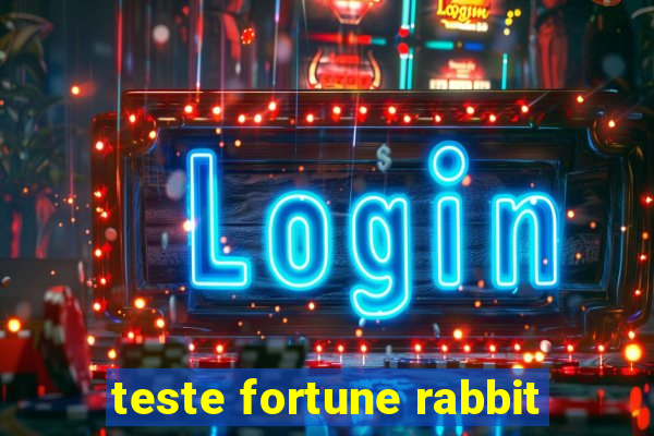 teste fortune rabbit